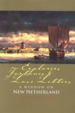 Explorers, Fortunes and Love Letters