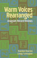 Warm Voices Rearranged