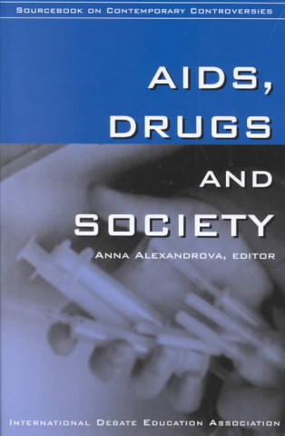 AIDS, Drugs and Society