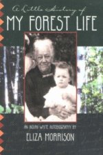 Little History of my Forest Life