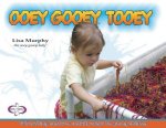Ooey Gooey (R) Tooey