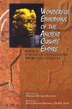 Wonderful Ethiopians of the Ancient Cushite Empire