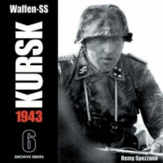 Waffen-Ss: Kursk 1943, Vol. 6