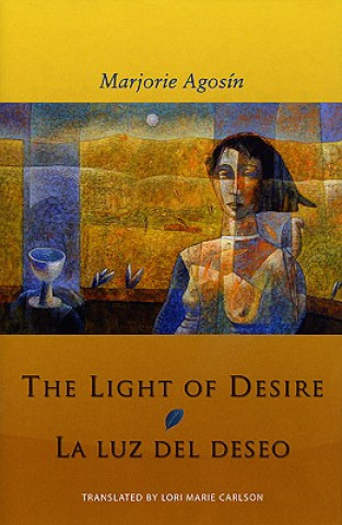 Light of Desire: La Luz del Deseo