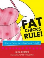 Fat Chicks Rule!