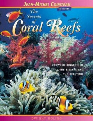 Secrets of Coral Reefs