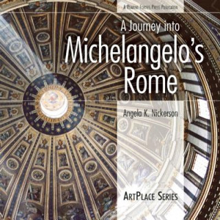 Journey Into Michelangelo's Rome