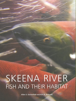 Skeena River Fish And Their Habitat