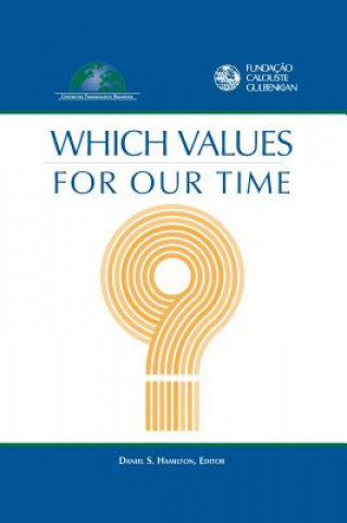 Which Values for Our Time?