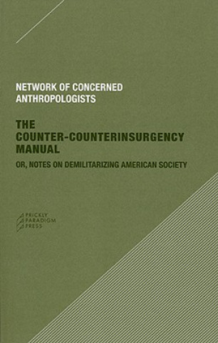 Counter-Counterinsurgency Manual