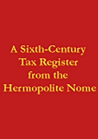 Sixth-century Tax Register from the Hermopolite Nome