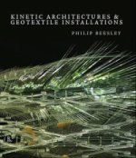 Kinetic Architectures & Geotextile Installations