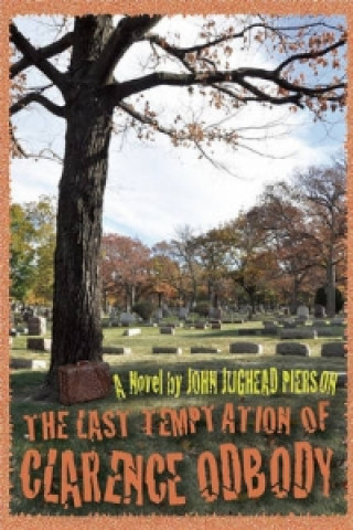 Last Temptation of Clarence Odbody