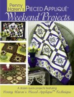 Penny Haren's Pieced Applique: Weekend Projects