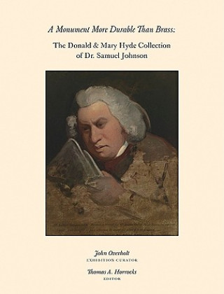 Monument More Durable than Brass - Donald and Mary Hyde Collection of Dr. Samuel Johnson