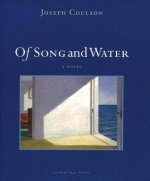 Of Song And Water