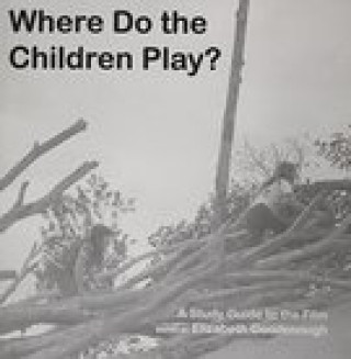 Where Do The Children Play?