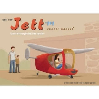 Your New Jett-pup Owner's Manual