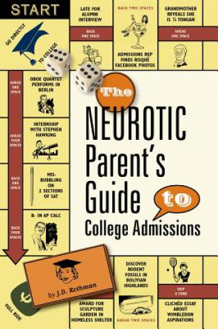 Neurotic Parent's Guide to College Admissions