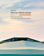 Critical Prison Desgin