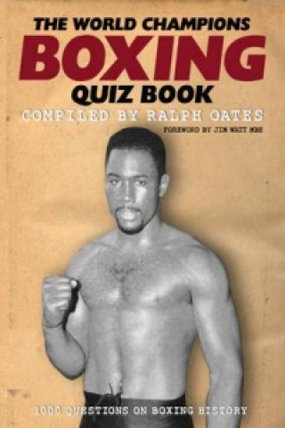 World Champions Boxing Quiz Book, The