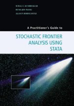 Practitioner's Guide to Stochastic Frontier Analysis Using Stata