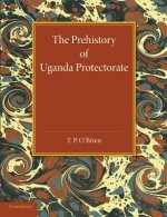 Prehistory of Uganda Protectorate