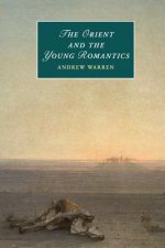 Orient and the Young Romantics