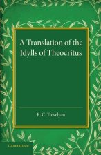 Translation of the Idylls of Theocritus