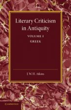 Literary Criticism in Antiquity: Volume 1, Greek