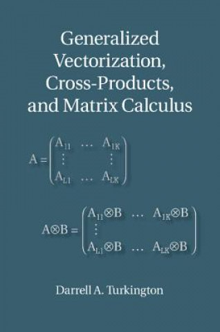 Generalized Vectorization, Cross-Products, and Matrix Calculus
