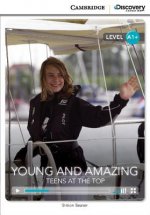 Young and Amazing: Teens at the Top High Beginning Book with Online Access
