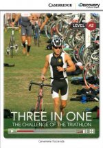Three in One: The Challenge of the Triathlon Low Intermediate Book with Online Access