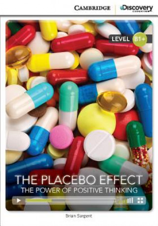 Placebo Effect: The Power of Positive Thinking Intermediate Book with Online Access