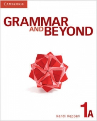 Grammar and Beyond Level 1 Student's Book A and Writing Skills Interactive Pack