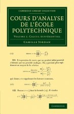 Cours d'analyse de l'ecole polytechnique: Volume 1, Calcul differentiel