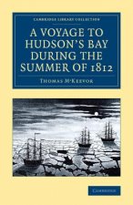 Voyage to Hudson's Bay during the Summer of 1812
