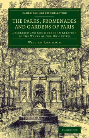 Parks, Promenades and Gardens of Paris