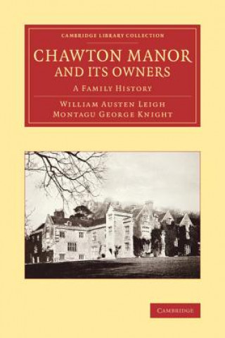 Chawton Manor and its Owners