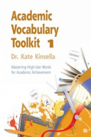 Academic Vocabulary Toolkit 1: Student Text