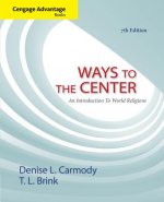 Cengage Advantage Books: Ways to the Center