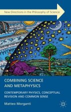 Combining Science and Metaphysics