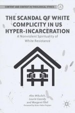 Scandal of White Complicity in US Hyper-Incarceration
