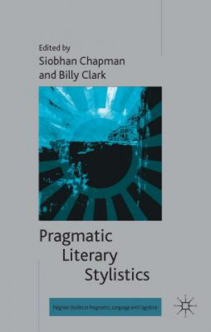 Pragmatic Literary Stylistics