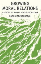 Growing Moral Relations