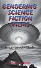 Gendering Science Fiction Films