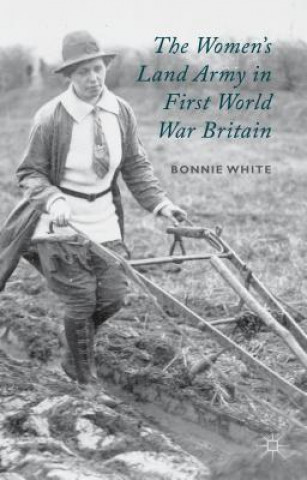 Women's Land Army in First World War Britain