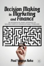 Decision Making in Marketing and Finance