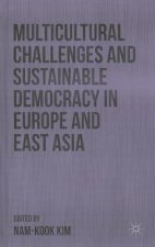 Multicultural Challenges and Sustainable Democracy in Europe and East Asia