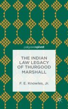 Indian Law Legacy of Thurgood Marshall